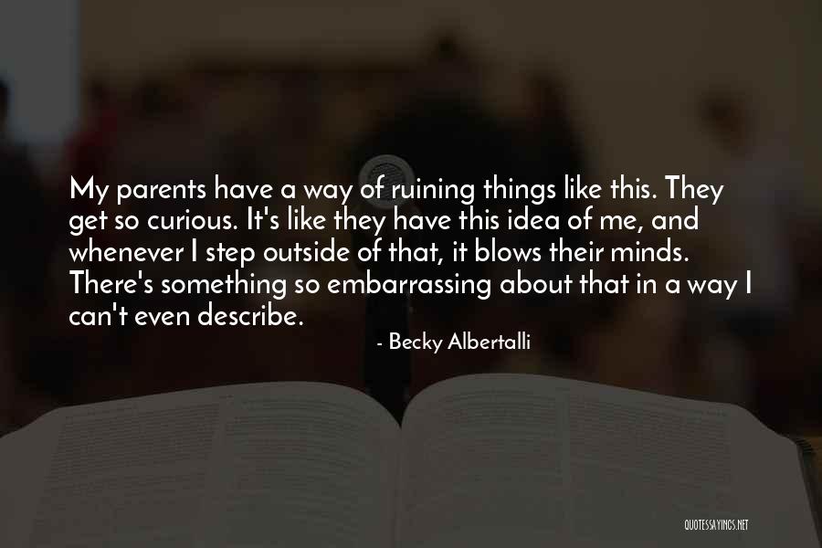 Pergi Jauh Quotes By Becky Albertalli Pergi Jauh Quotes By Becky Albertalli