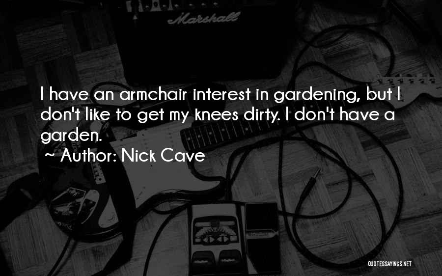 Pergolakan Dalam Quotes By Nick Cave