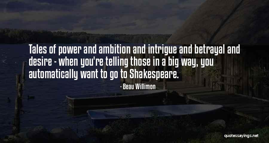 Pergolas Quotes By Beau Willimon Pergolas Quotes By Beau Willimon