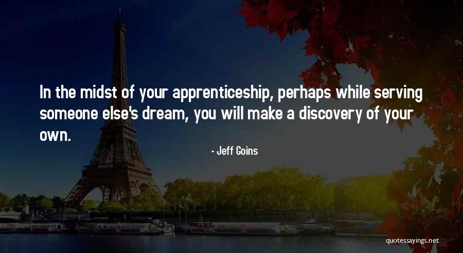 Perhaps And Yet To Dream Quotes By Jeff Goins Perhaps And Yet To Dream Quotes By Jeff Goins