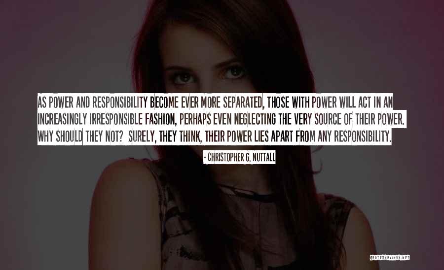 Perhaps Power Quotes By Christopher G. Nuttall Perhaps Power Quotes By Christopher G. Nuttall
