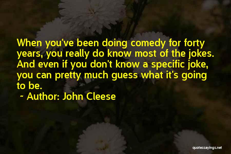 Pericholecystic Quotes By John Cleese