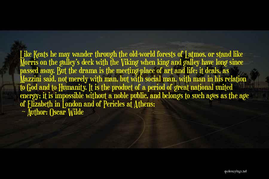 Pericles Of Athens Quotes By Oscar Wilde