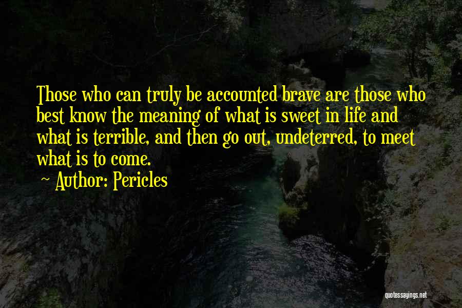 Pericles Quotes 1219780