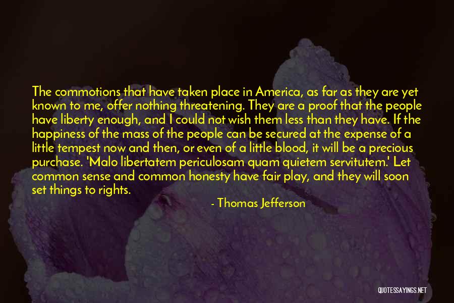 Periculosam Quotes By Thomas Jefferson Periculosam Quotes By Thomas Jefferson