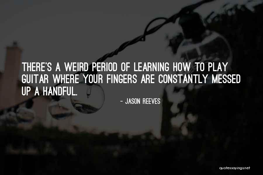 Periea Quotes By Jason Reeves Periea Quotes By Jason Reeves