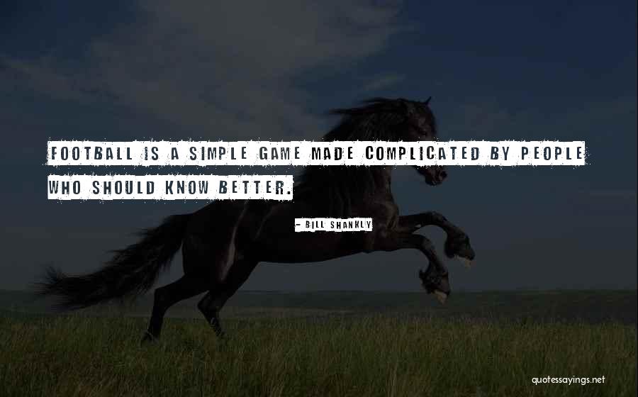 Periel Stanfield Quotes By Bill Shankly