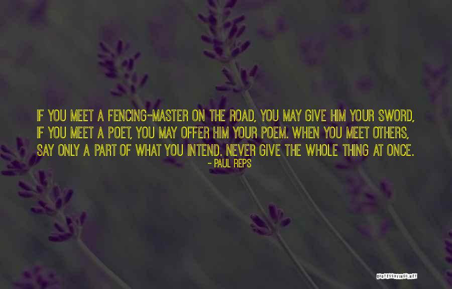 Periers Quotes By Paul Reps