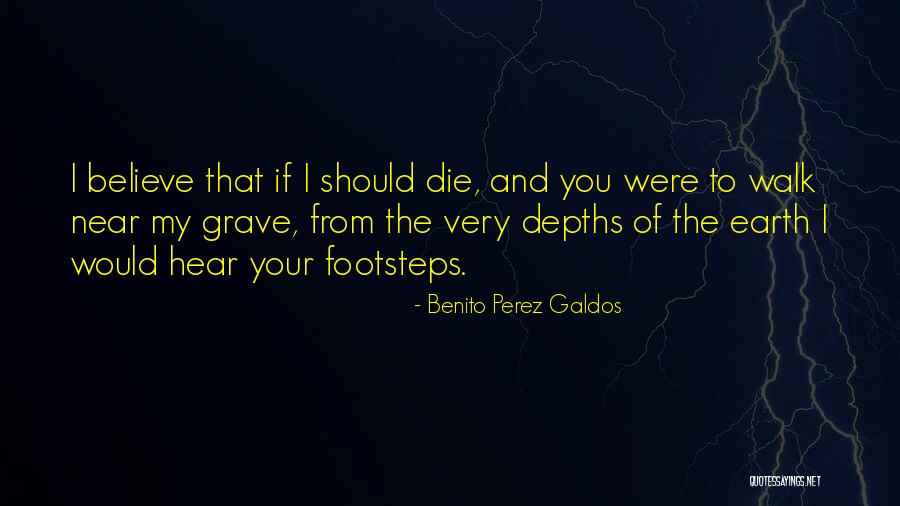 Perigli Quotes By Benito Perez Galdos Perigli Quotes By Benito Perez Galdos