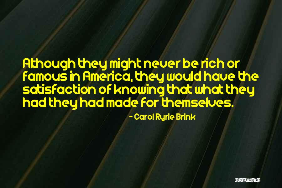 Periglio Quotes By Carol Ryrie Brink Periglio Quotes By Carol Ryrie Brink