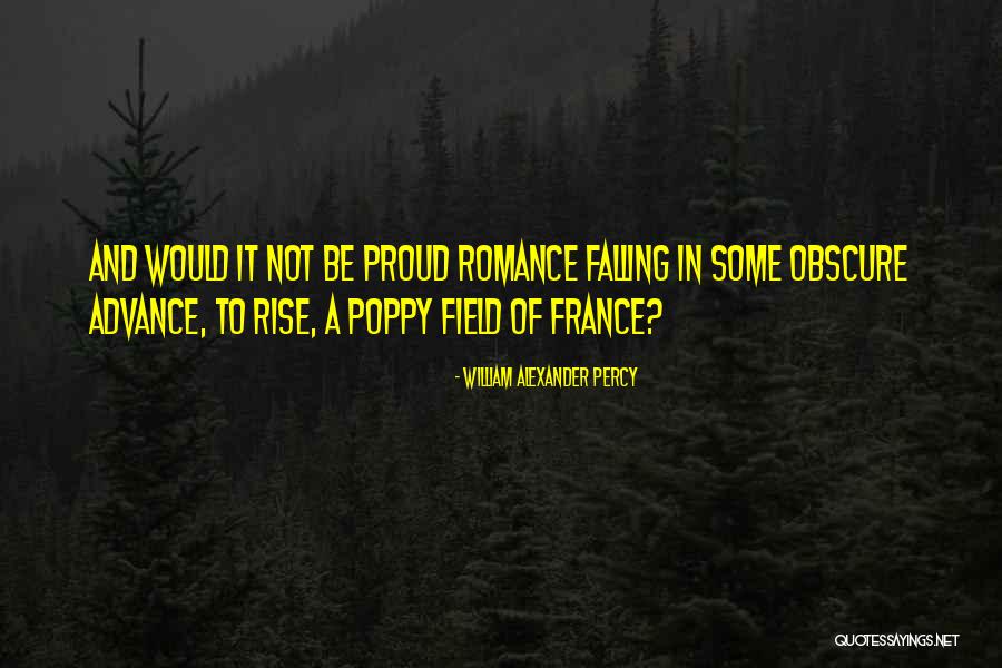 Perignon Falcon Quotes By William Alexander Percy Perignon Falcon Quotes By William Alexander Percy