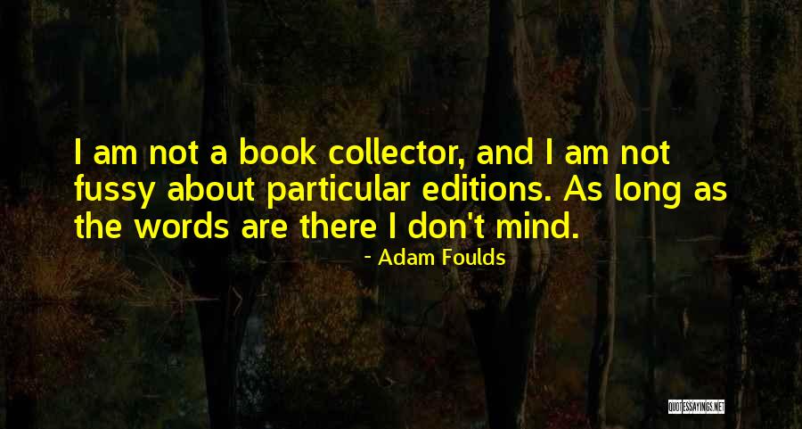 Perigord Sauce Quotes By Adam Foulds Perigord Sauce Quotes By Adam Foulds