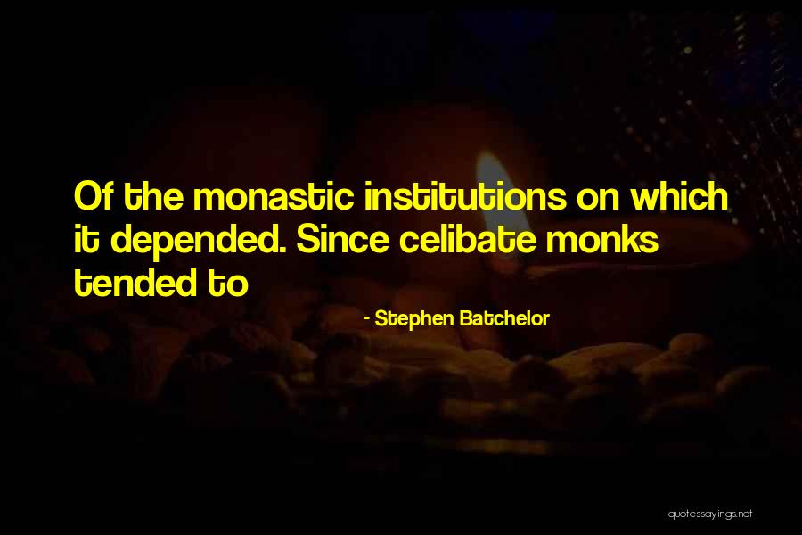 Perigord Sauce Quotes By Stephen Batchelor Perigord Sauce Quotes By Stephen Batchelor