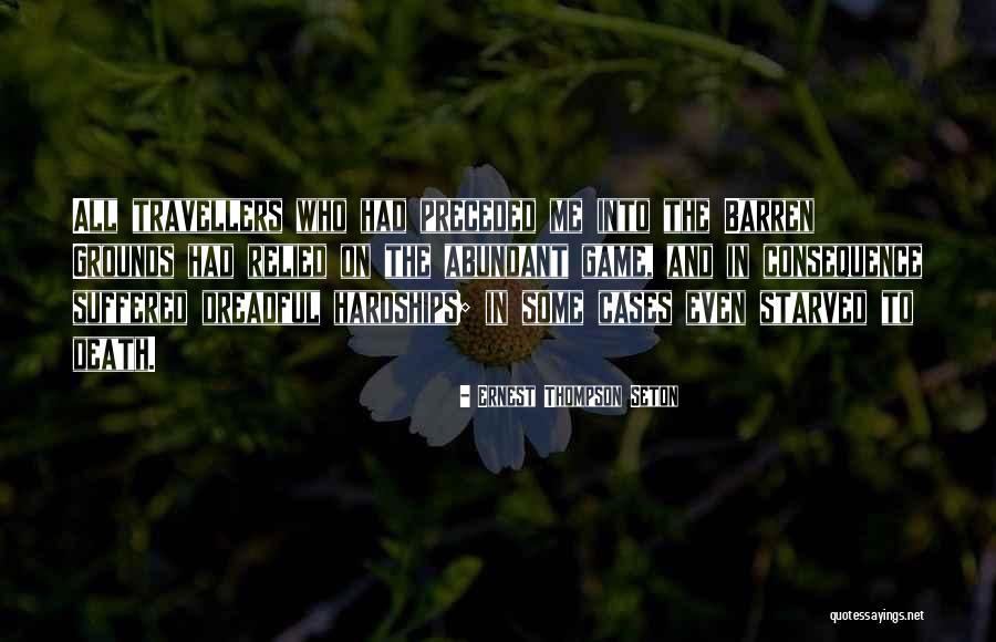 Perigoso Sinonimo Quotes By Ernest Thompson Seton Perigoso Sinonimo Quotes By Ernest Thompson Seton