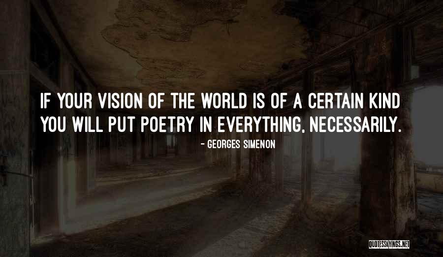 Perigoso Sinonimo Quotes By Georges Simenon Perigoso Sinonimo Quotes By Georges Simenon