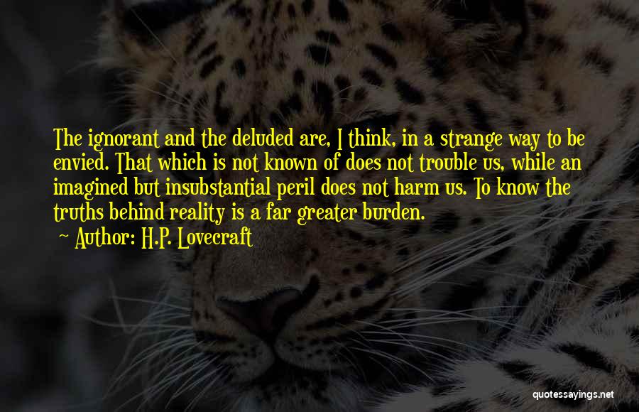 Peril Quotes By H.P. Lovecraft