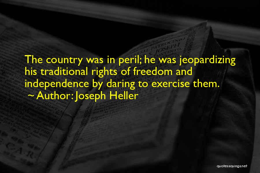 Peril Quotes By Joseph Heller