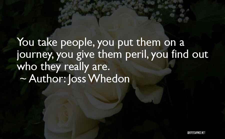 Peril Quotes By Joss Whedon