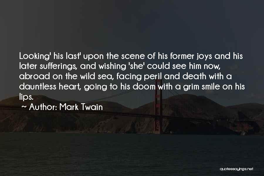 Peril Quotes By Mark Twain