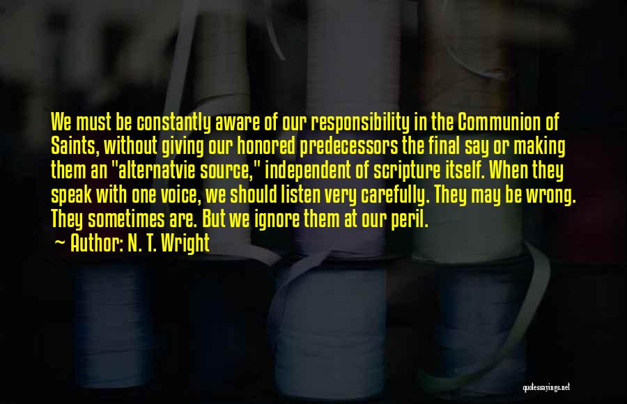 Peril Quotes By N. T. Wright