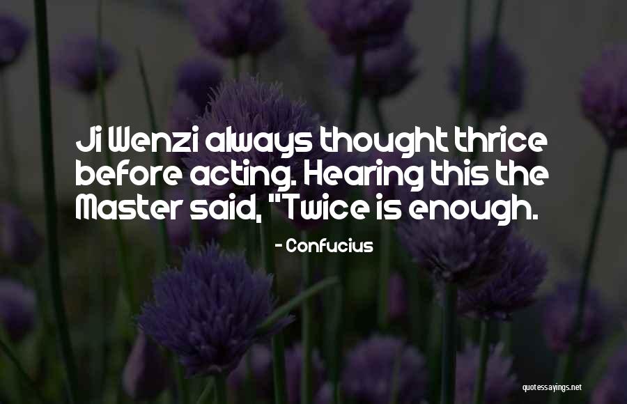 Perilla Plant Quotes By Confucius