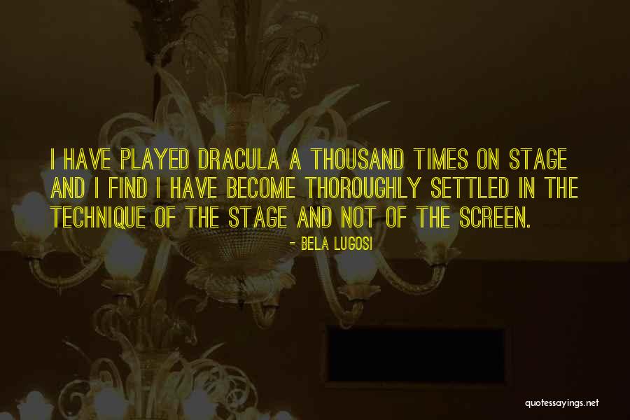 Perilleuse Quotes By Bela Lugosi Perilleuse Quotes By Bela Lugosi