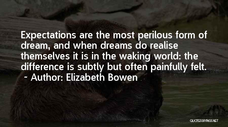 Perilous Quotes By Elizabeth Bowen