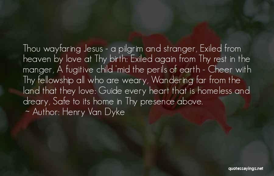 Perils Of Love Quotes By Henry Van Dyke