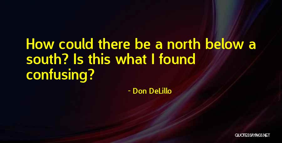 Perimate Dex Quotes By Don DeLillo Perimate Dex Quotes By Don DeLillo