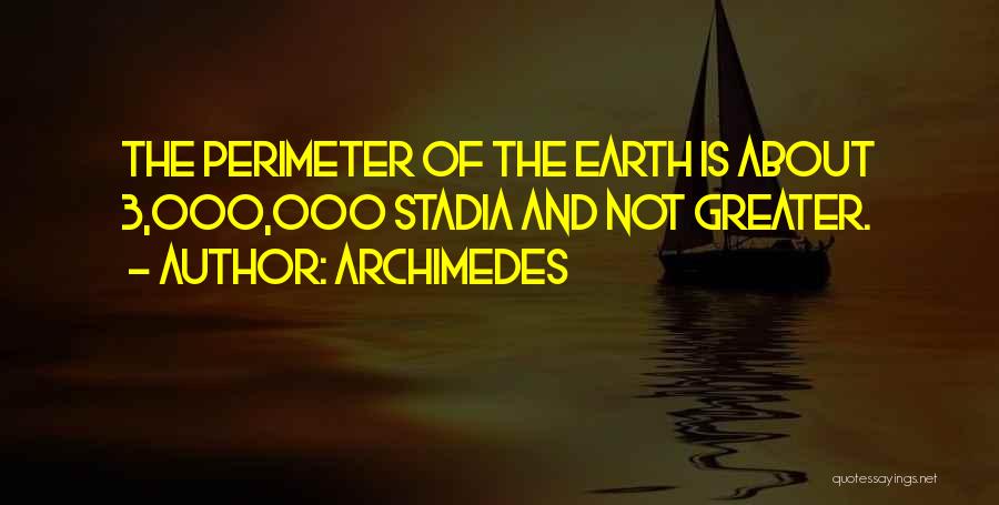 Perimeter Quotes By Archimedes