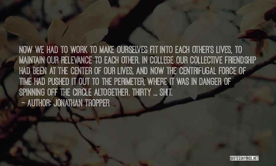 Perimeter Quotes By Jonathan Tropper