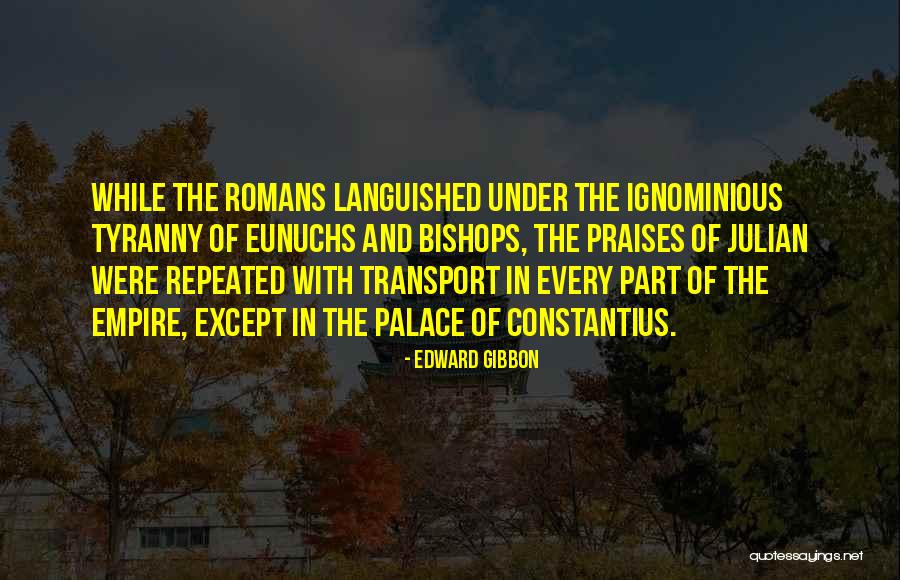 Perinatologist Near Quotes By Edward Gibbon Perinatologist Near Quotes By Edward Gibbon