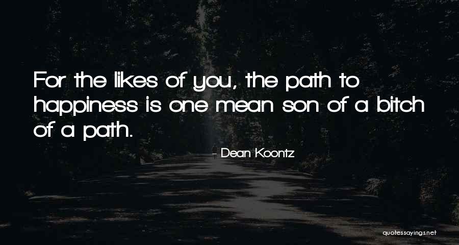 Perineal Quotes By Dean Koontz Perineal Quotes By Dean Koontz
