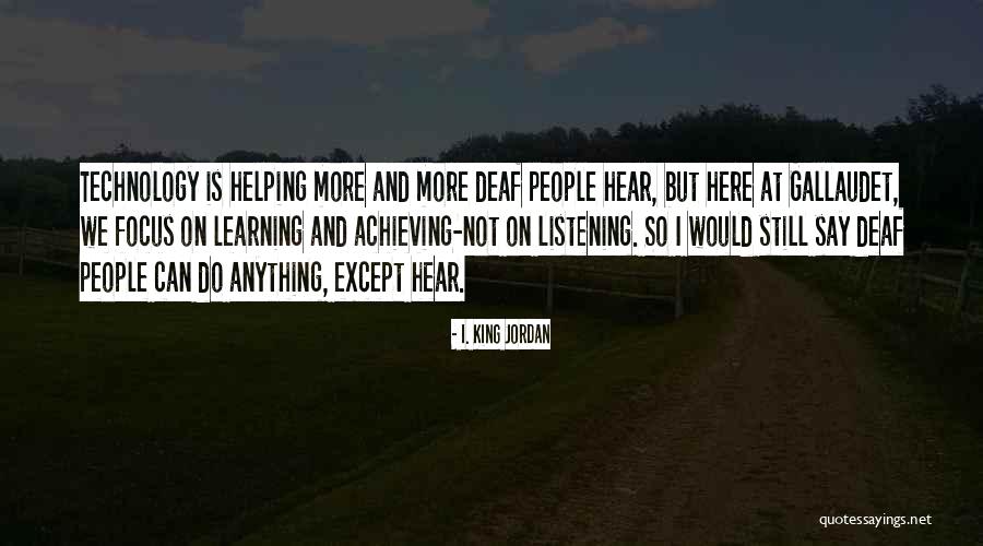 Perineal Quotes By I. King Jordan Perineal Quotes By I. King Jordan