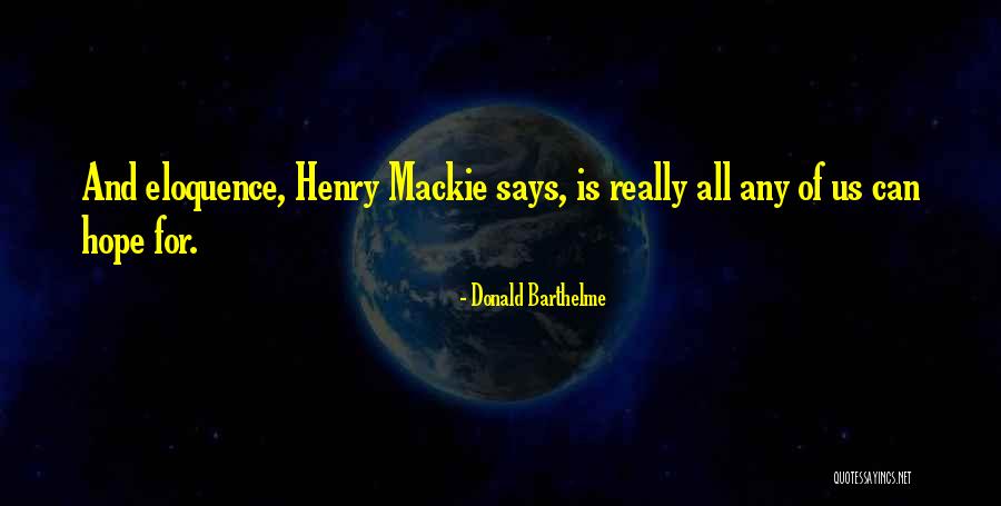 Peringkat Perintah Quotes By Donald Barthelme Peringkat Perintah Quotes By Donald Barthelme