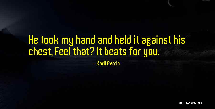 Perini Quotes By Karli Perrin Perini Quotes By Karli Perrin