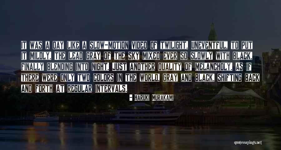 Perioadele Excitabilitatii Quotes By Haruki Murakami Perioadele Excitabilitatii Quotes By Haruki Murakami