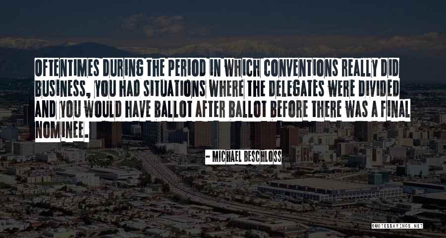 Period After Or Before Quotes By Michael Beschloss Period After Or Before Quotes By Michael Beschloss
