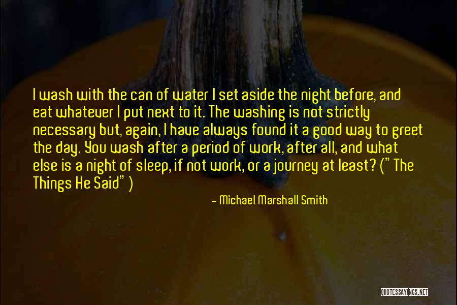 Period After Or Before Quotes By Michael Marshall Smith