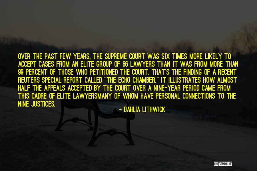 Period And Group Quotes By Dahlia Lithwick Period And Group Quotes By Dahlia Lithwick