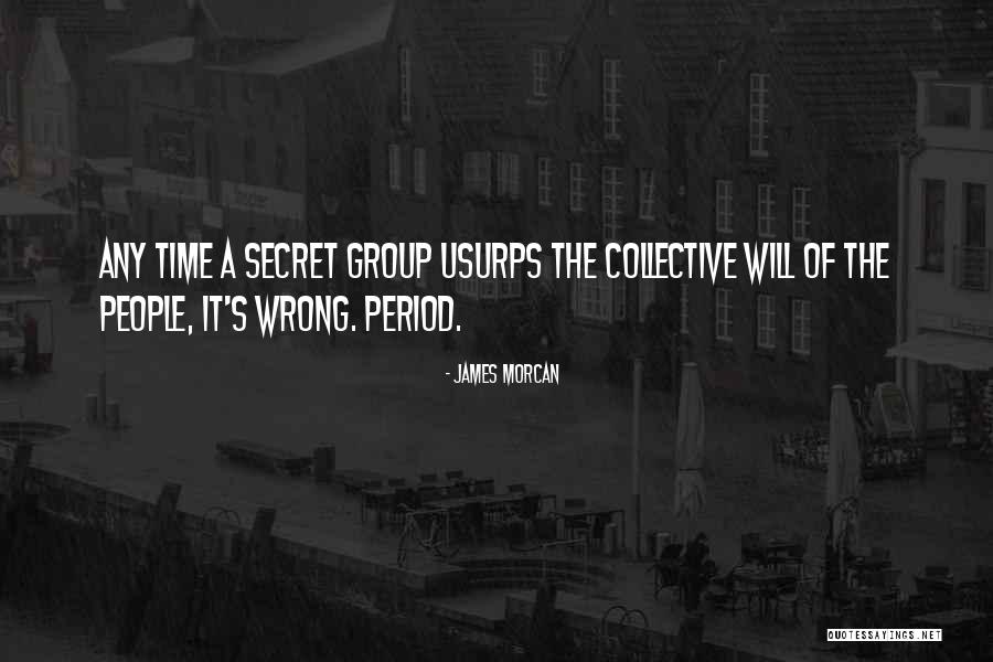 Period And Group Quotes By James Morcan Period And Group Quotes By James Morcan