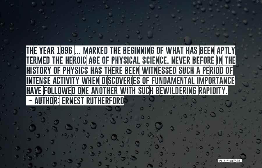 Period Before Quotes By Ernest Rutherford