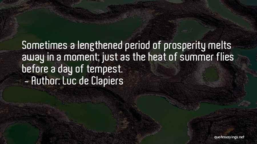 Period Before Quotes By Luc De Clapiers
