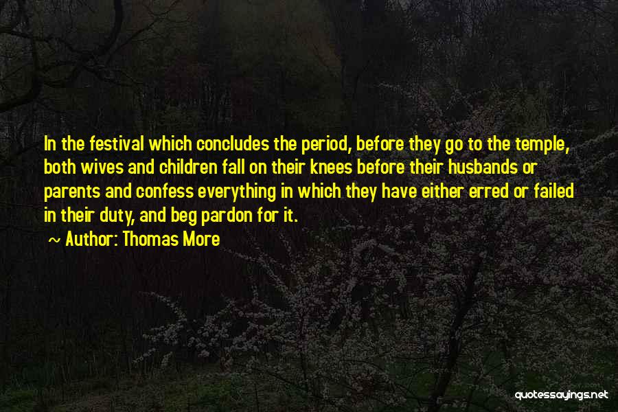 Period Before Quotes By Thomas More