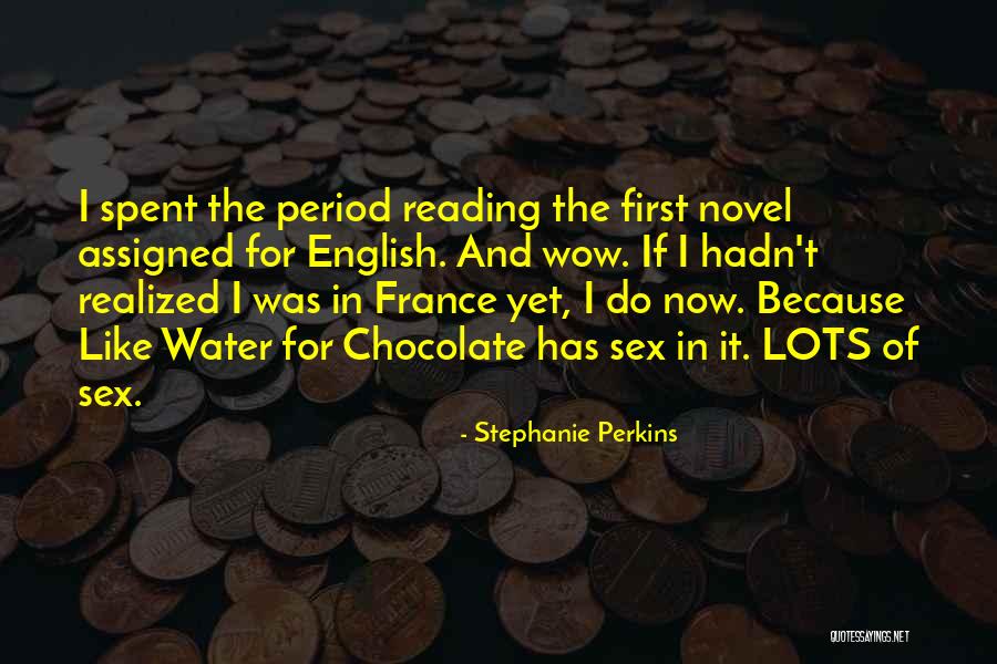 Period Chocolate Quotes By Stephanie Perkins