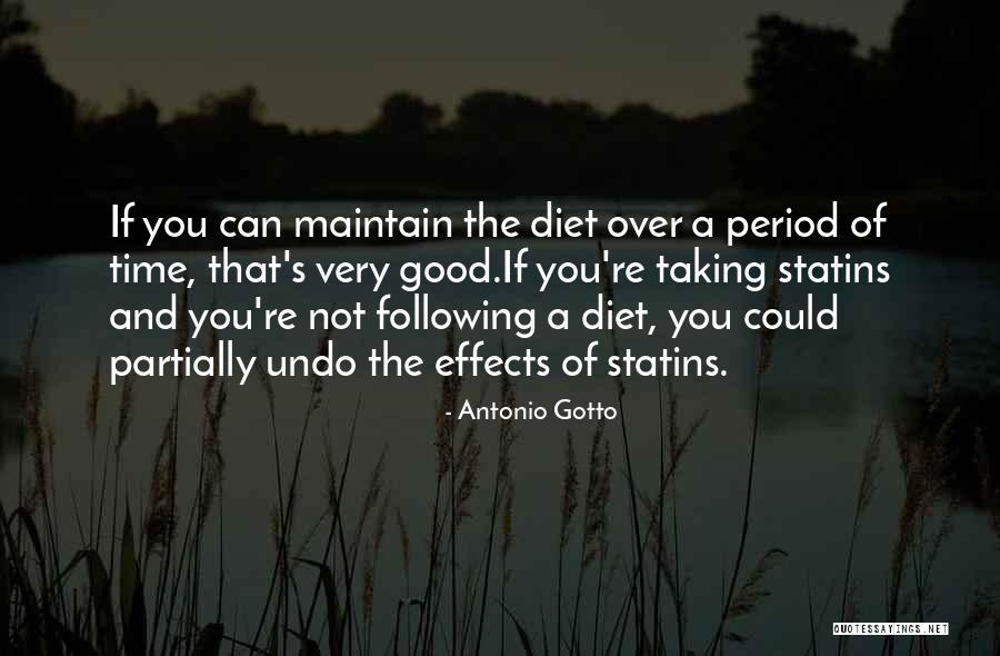 Period Following Quotes By Antonio Gotto Period Following Quotes By Antonio Gotto