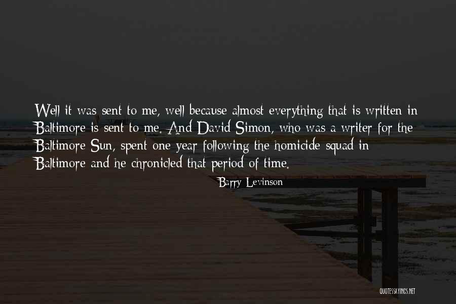Period Following Quotes By Barry Levinson Period Following Quotes By Barry Levinson