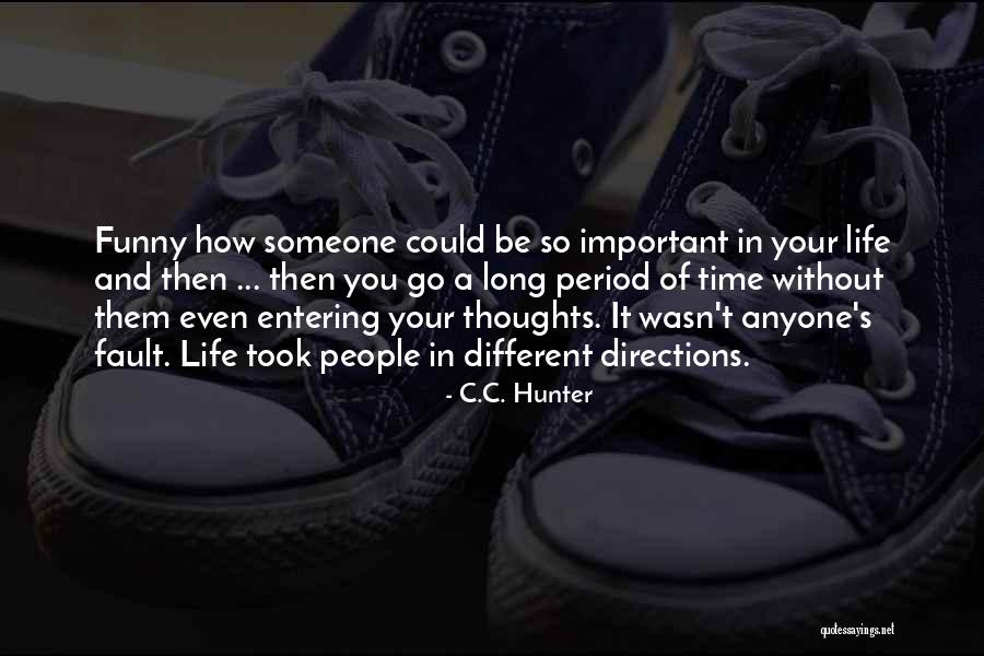 Period Funny Quotes By C.C. Hunter Period Funny Quotes By C.C. Hunter