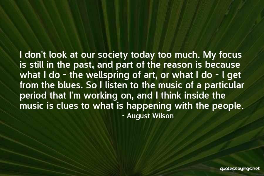 Period Inside Quotes By August Wilson Period Inside Quotes By August Wilson