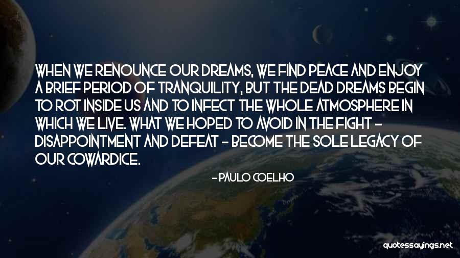 Period Inside Quotes By Paulo Coelho Period Inside Quotes By Paulo Coelho
